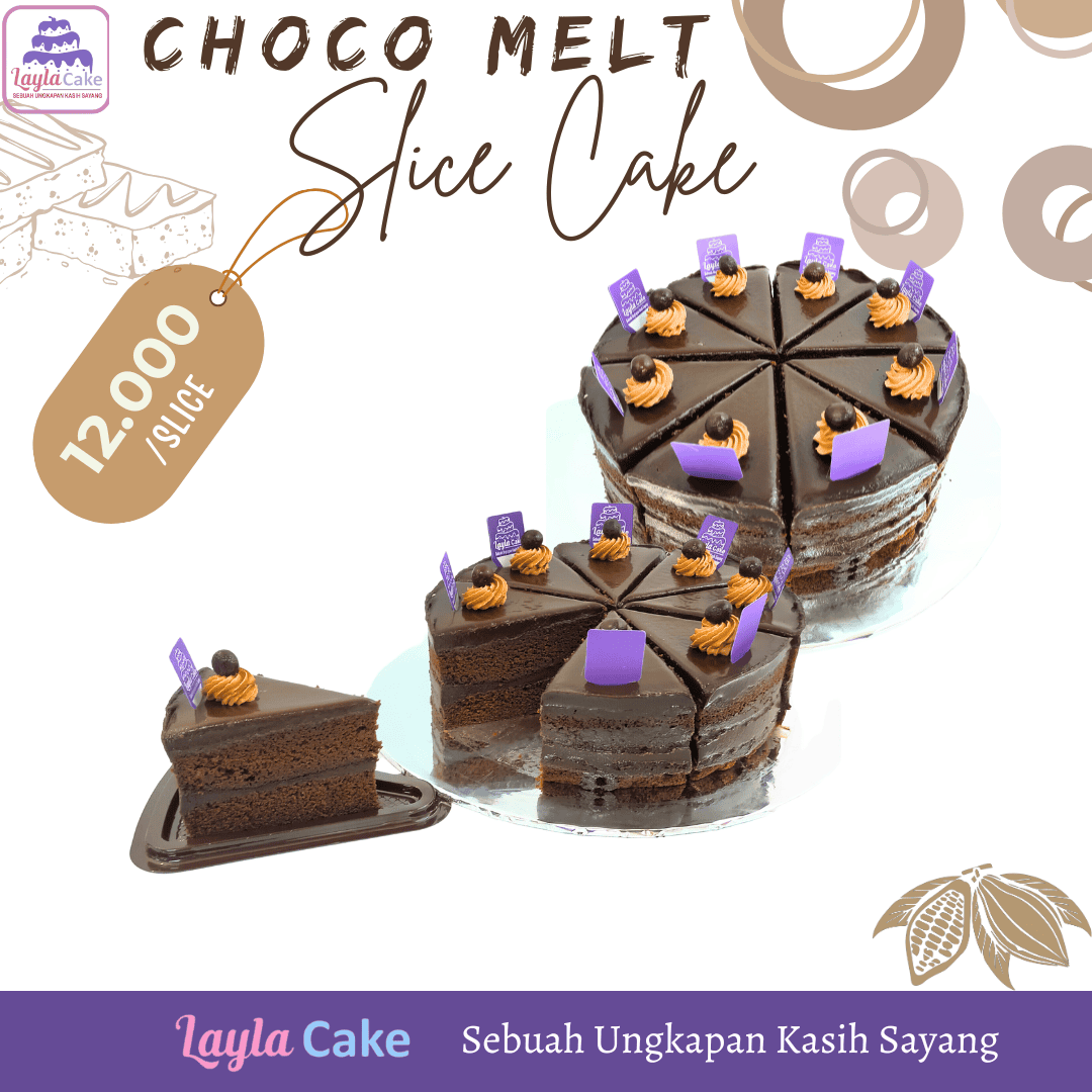 CHOCO MELT SLICE CAKE